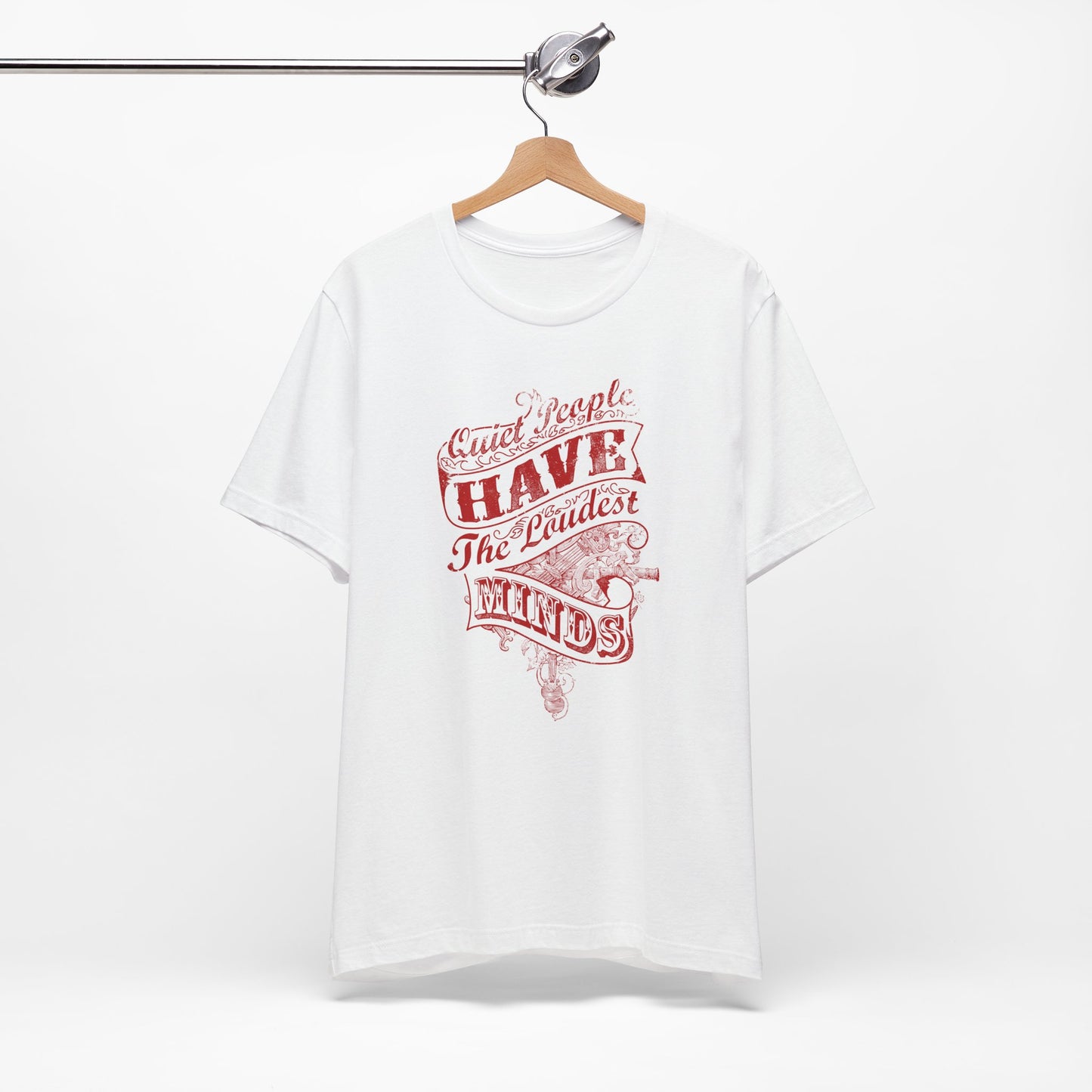 Quiet People Have The Loudest Minds Unisex Jersey Short Sleeve Tee