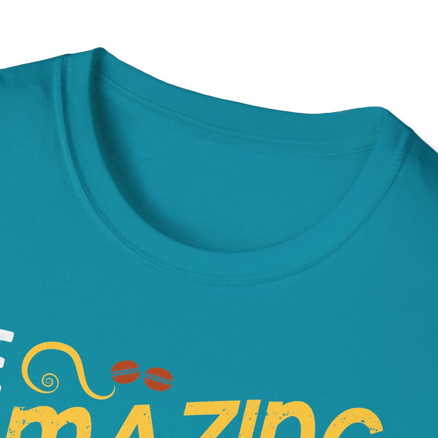 Be Amazing Today But First Coffee Softstyle T-Shirt