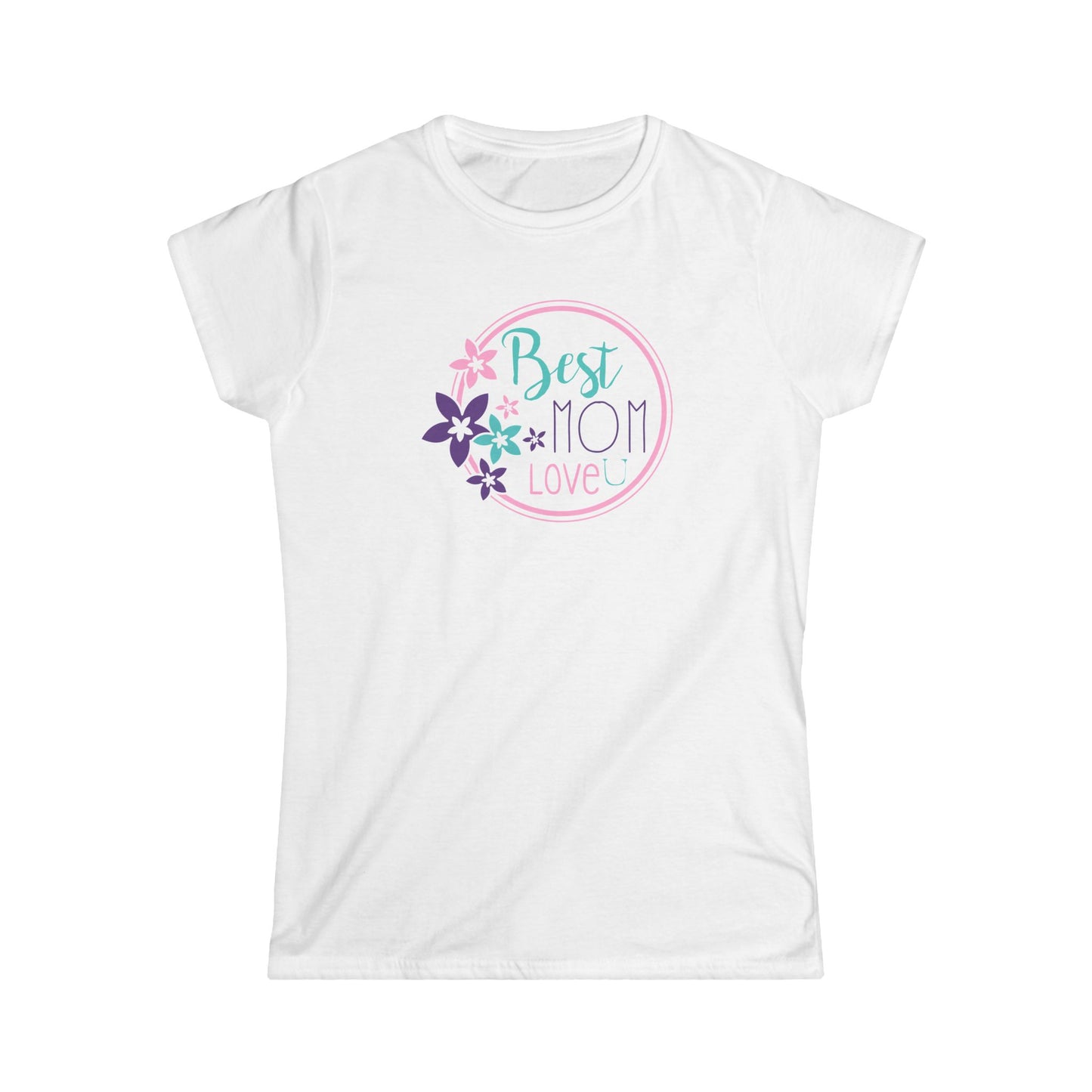 Best Mom Love U Women's Softstyle Tee