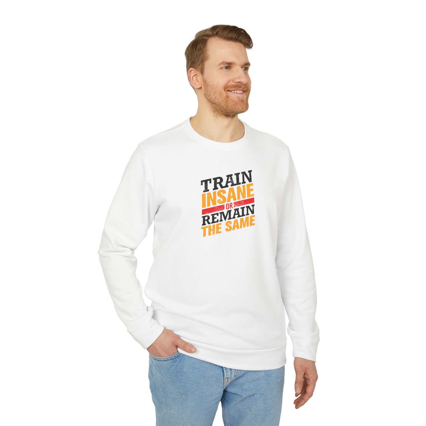 Train Insane Or Remain The Same Adidas Unisex Cozy Fleece Sweatshirt