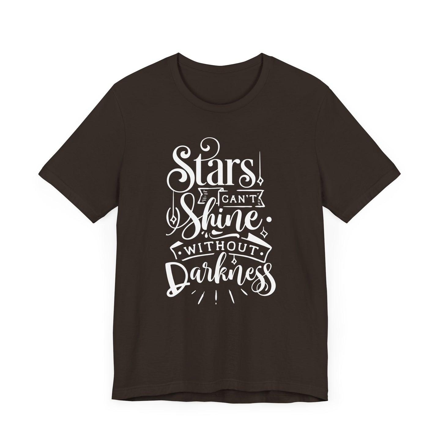 Stars Can't Shine Without Darkness Unisex Jersey Short Sleeve Tee