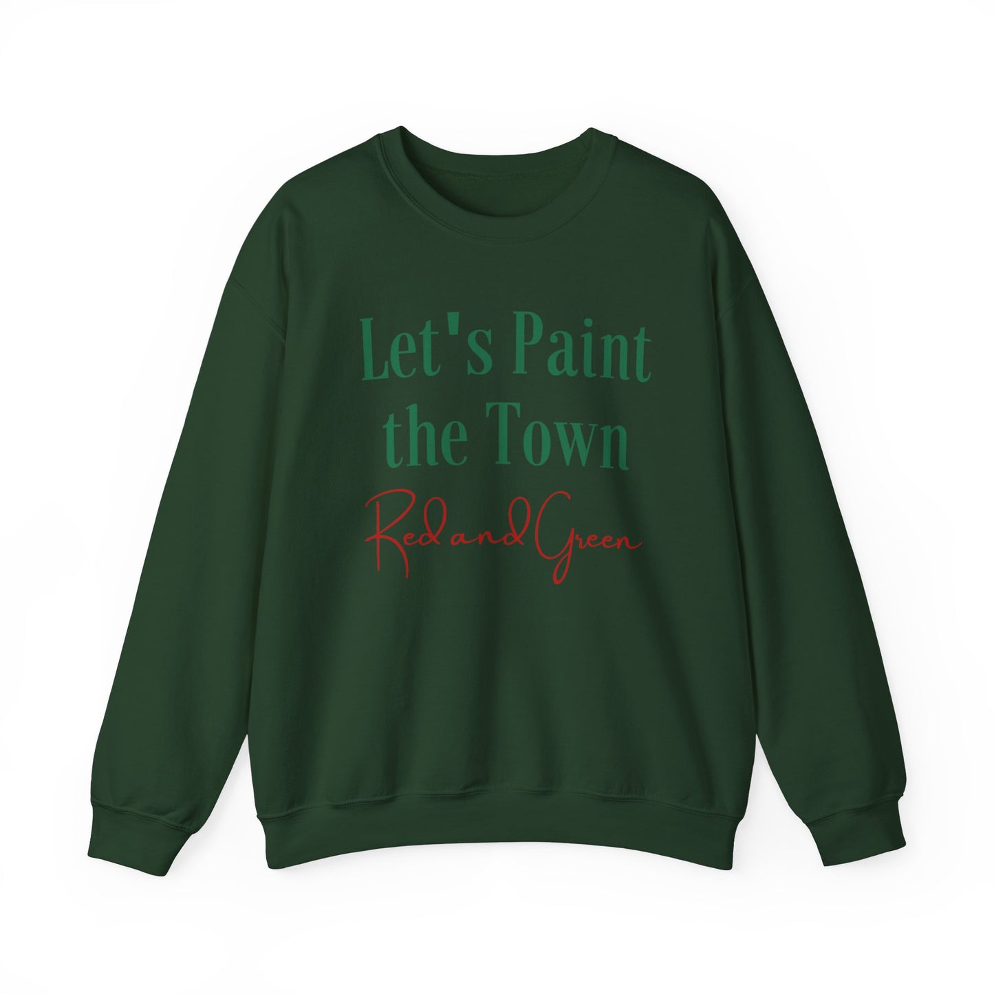 Unisex Heavy Blend Crewneck Sweatshirt Let's Paint The Town Red and Green 🎨❤️💚