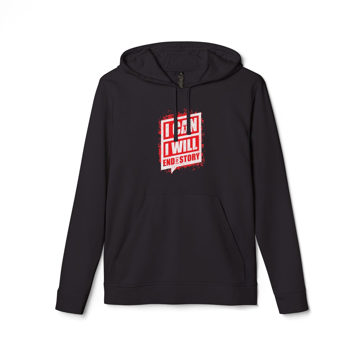 I Can I Will End Of Story Adidas Unisex Cozy Fleece Hoodie