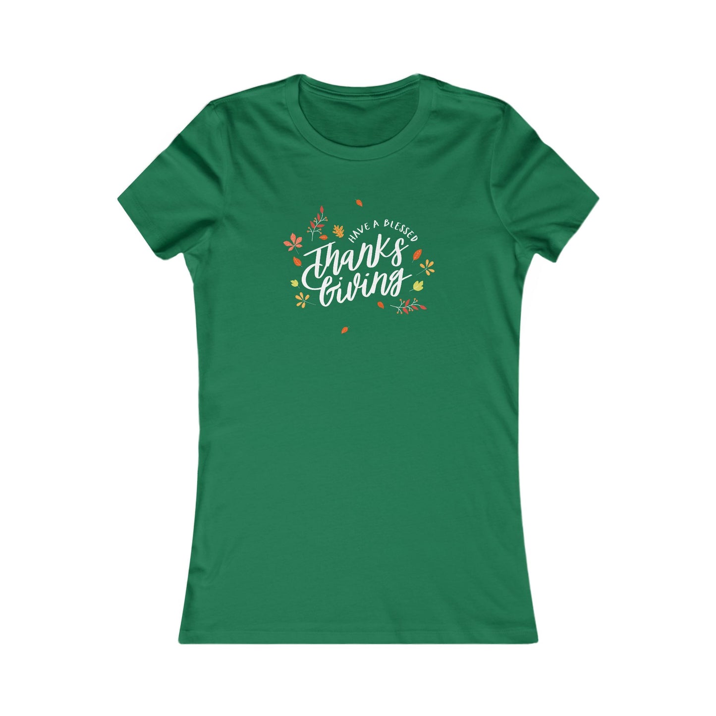 Have A Blessed Thanksgiving Women's Favorite Tee