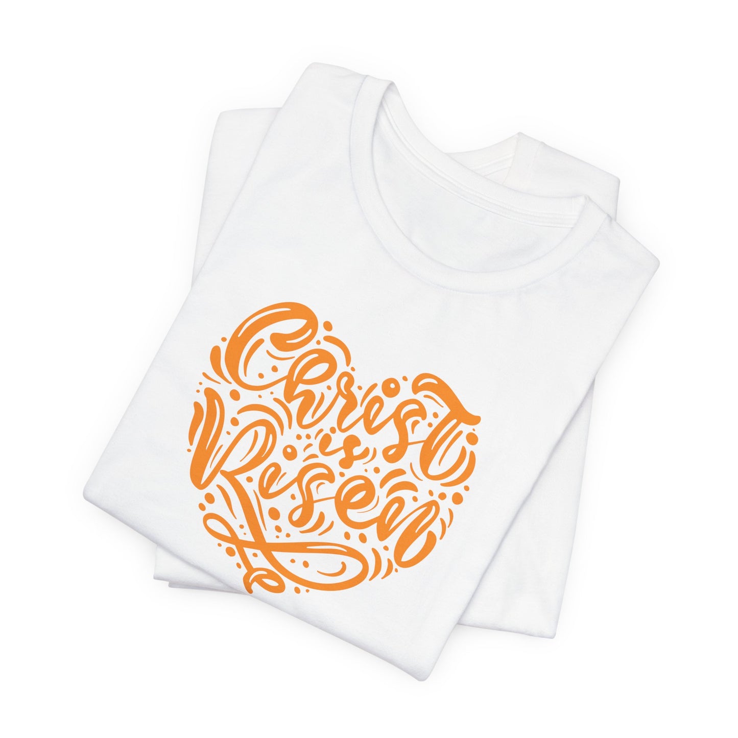 Christ is Risen Heart Shaped Orange Print Unisex Jersey Short Sleeve Tee