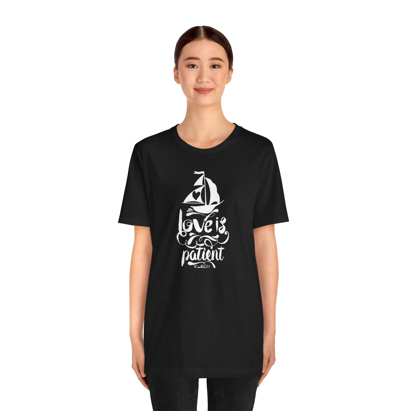 Love Is Patient Corinthians 13:4 Unisex Jersey Short Sleeve Tee