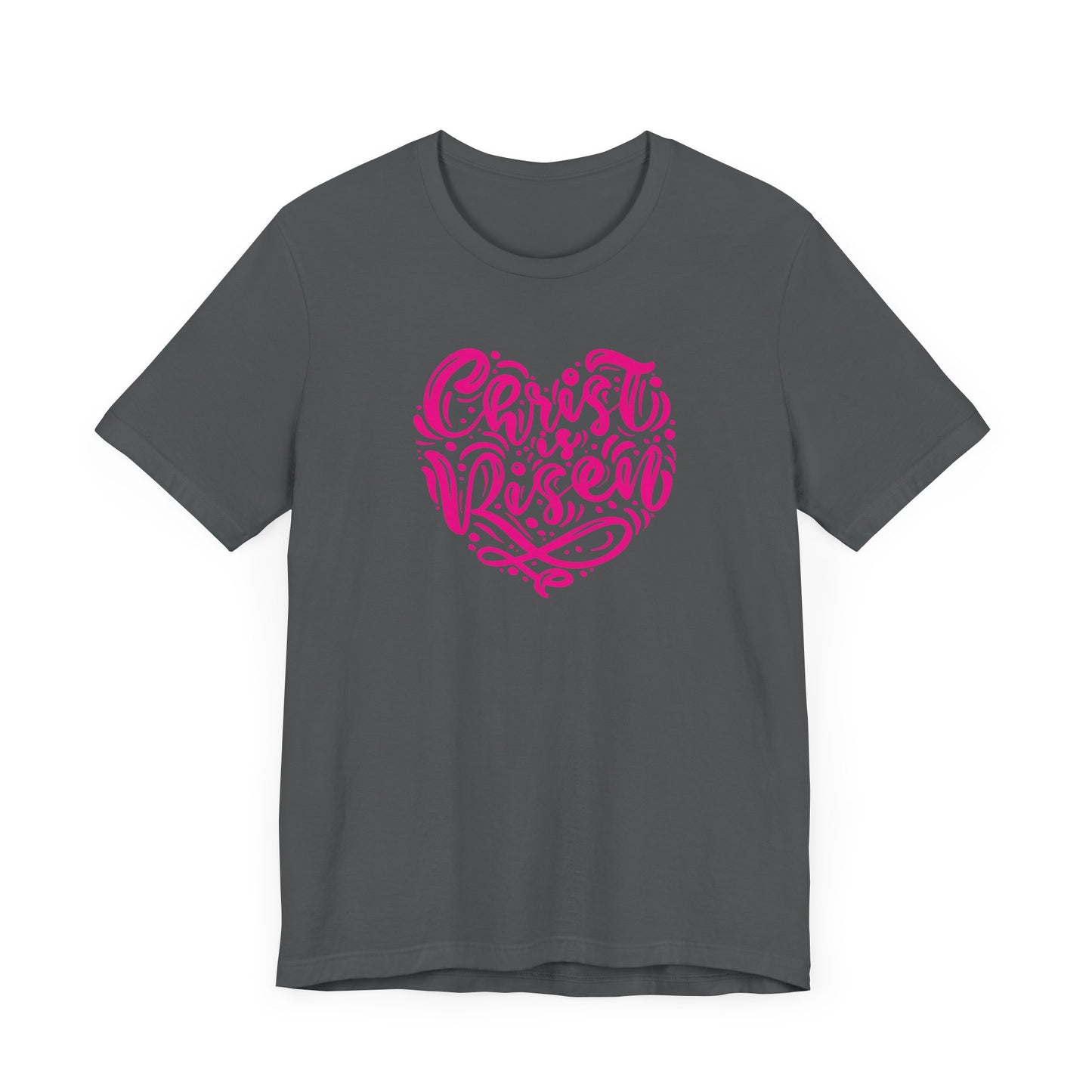 Unisex Jersey Short Sleeve Tee Easter 'Christ is Risen' Heart Shaped Pink Print