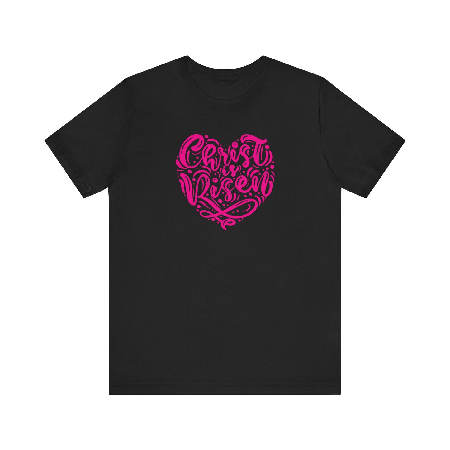 Christ is Risen Heart Shaped Pink Print Unisex Jersey Short Sleeve Tee
