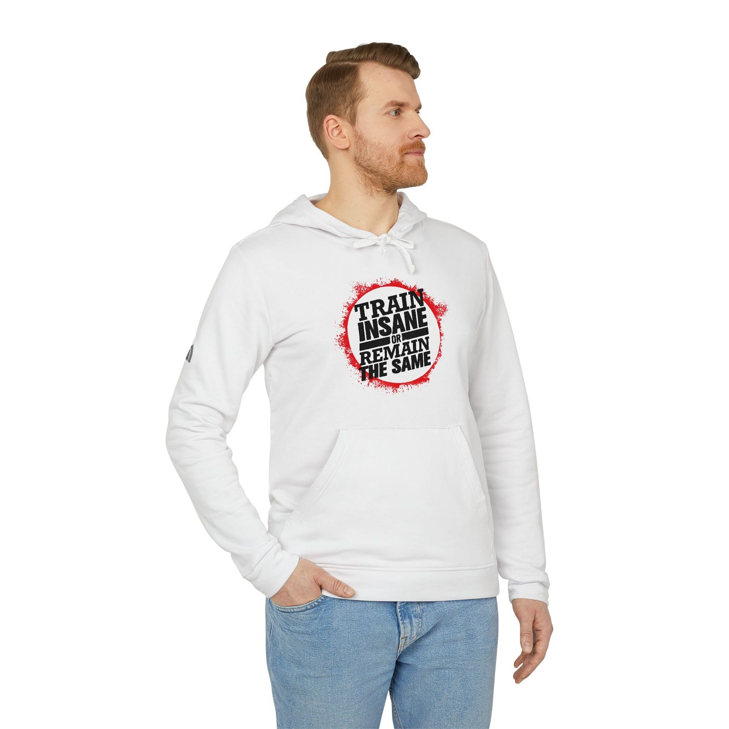 Train Insane Or Remain The Same Adidas Unisex Cozy Fleece Hoodie