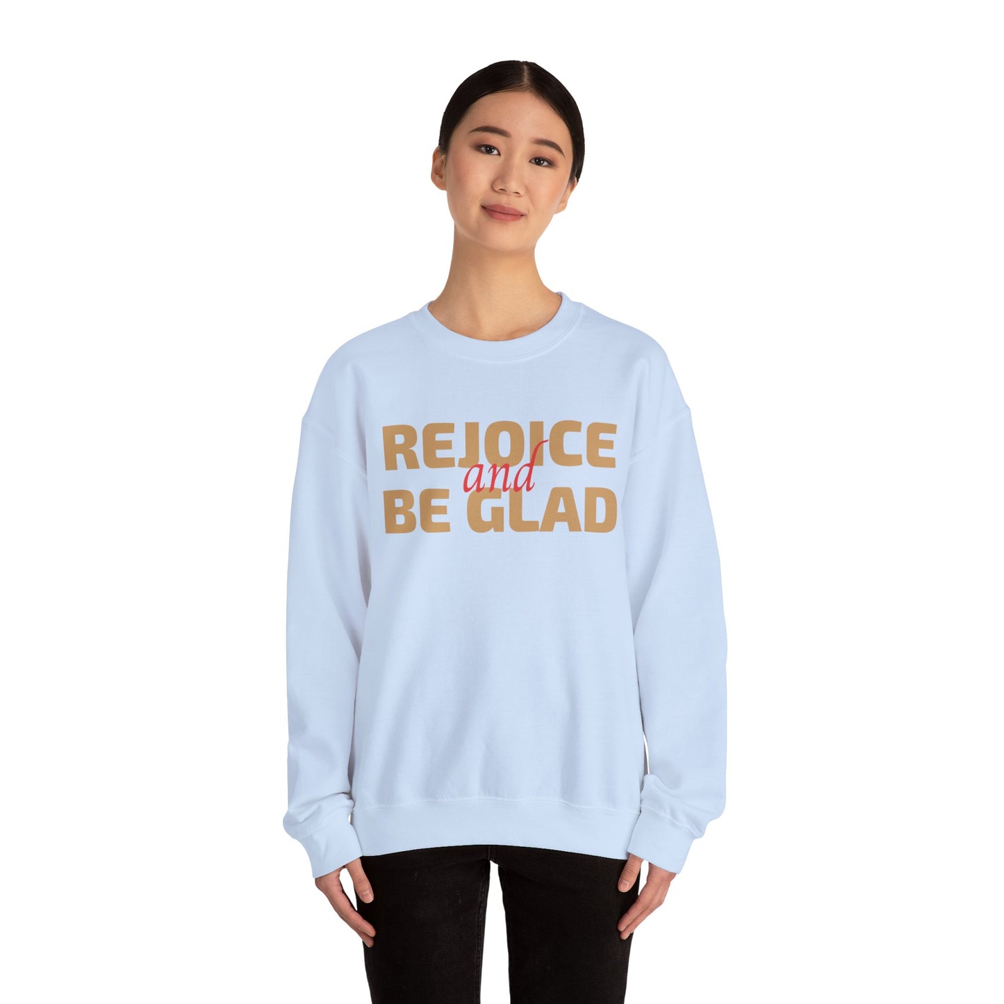 Unisex Heavy Blend Crewneck Sweatshirt Rejoice and Be Glad 🎉✨