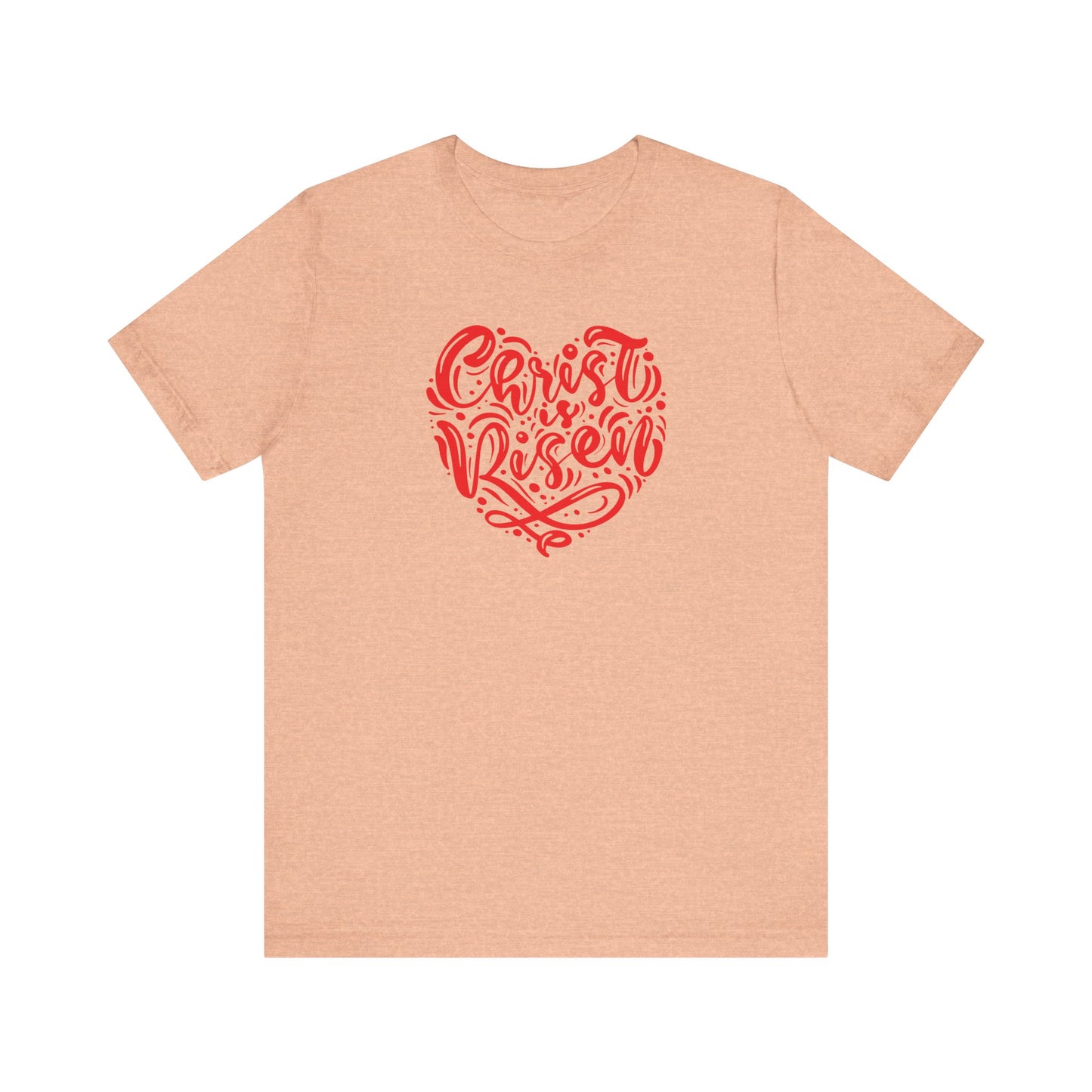 Unisex Jersey Short Sleeve Tee Easter 'Christ is Risen' Heart Shaped Red Print