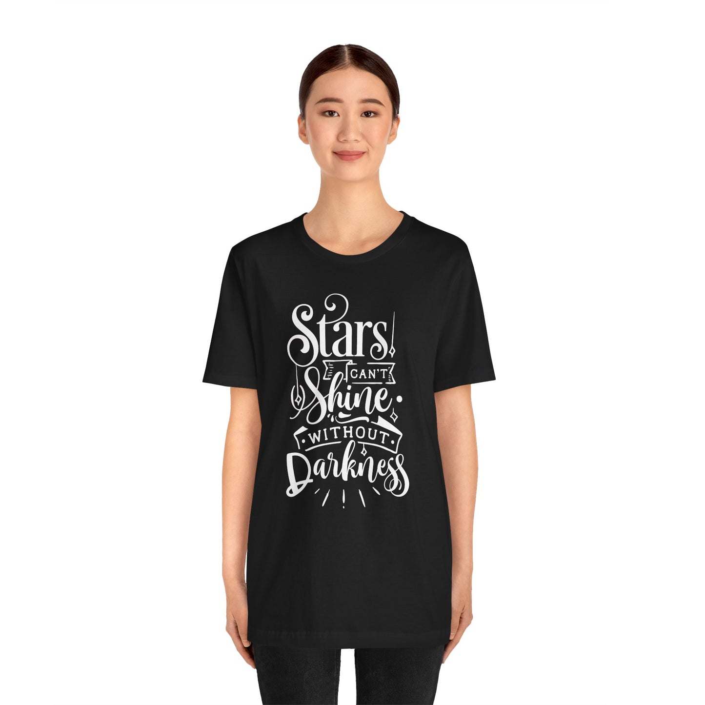 Stars Can't Shine Without Darkness Unisex Jersey Short Sleeve Tee