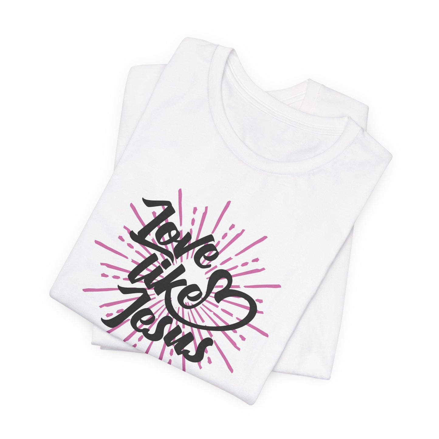 Love Like Jesus Unisex Jersey Short Sleeve Tee