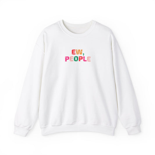 Unisex Heavy Blend Crewneck Sweatshirt Ew, People & Merry Christmas, I Guess 🎄✨