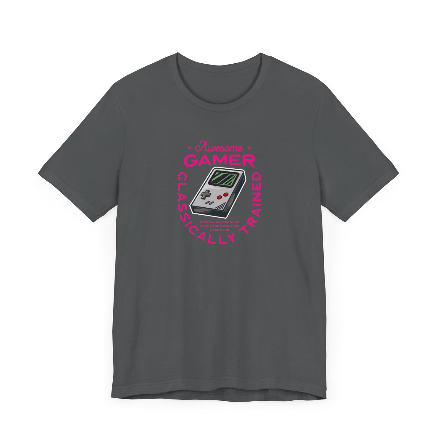 Unisex Jersey Short Sleeve Tee Awesome Gamer Classically Trained Pink Print