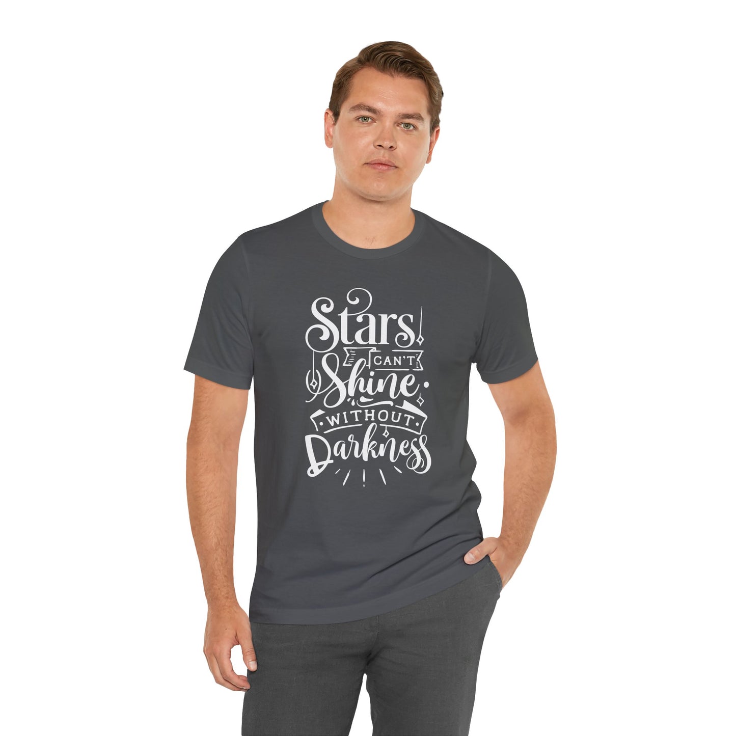 Stars Can't Shine Without Darkness Unisex Jersey Short Sleeve Tee