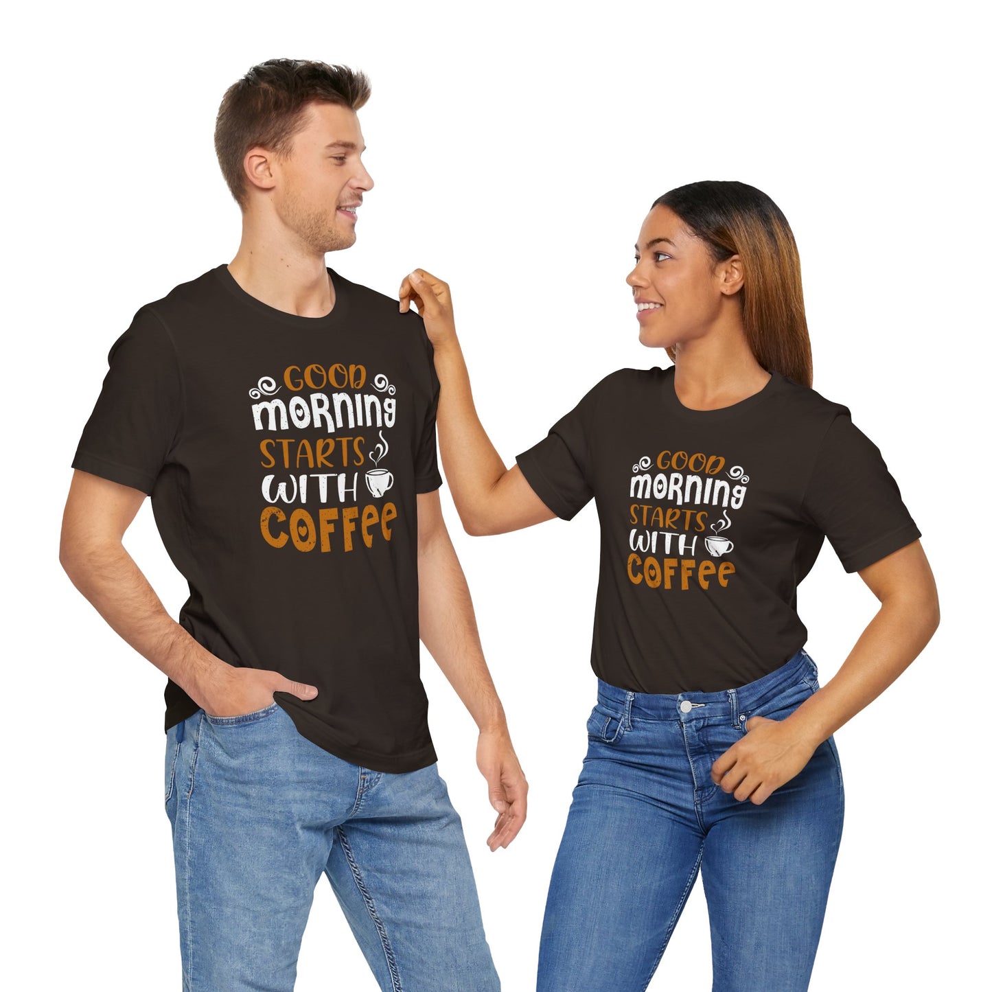 Good Morning Starts With Coffee Unisex Jersey Short Sleeve Tee