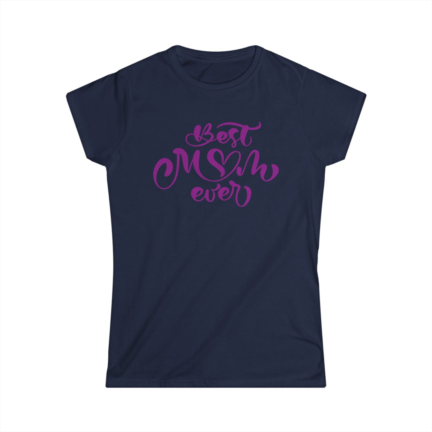 Best Mom Ever Purple Color Print Women's Softstyle Tee