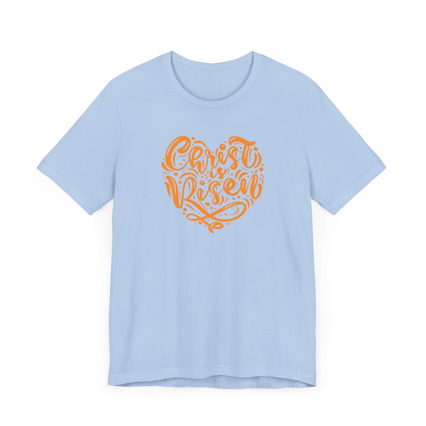 Unisex Jersey Short Sleeve Tee Easter 'Christ is Risen' Heart Shaped Orange Print