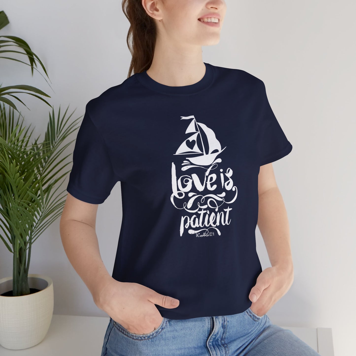 Love Is Patient Corinthians 13:4 Unisex Jersey Short Sleeve Tee