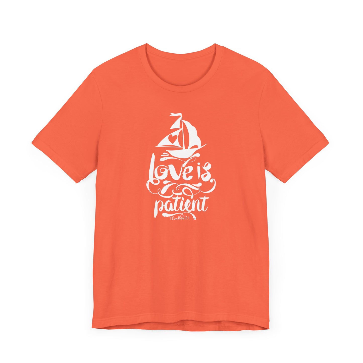Love Is Patient Corinthians 13:4 Unisex Jersey Short Sleeve Tee