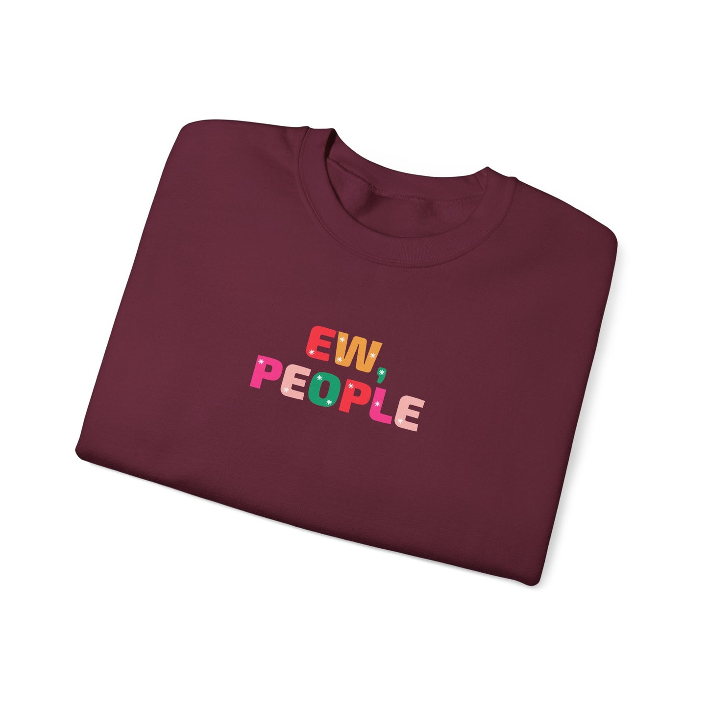 Unisex Heavy Blend Crewneck Sweatshirt Ew, People & Merry Christmas, I Guess 🎄✨