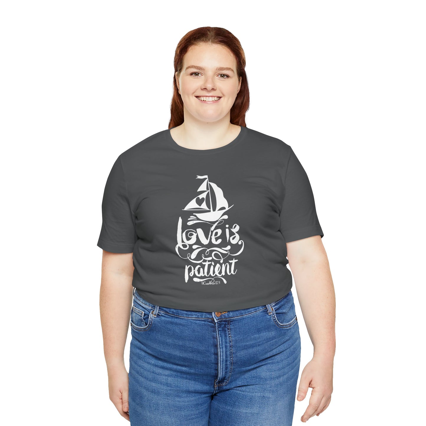 Love Is Patient Corinthians 13:4 Unisex Jersey Short Sleeve Tee