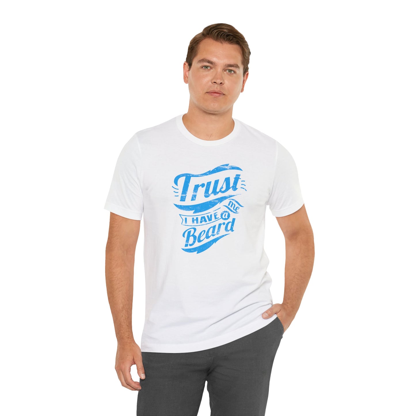 Trust Me I Have A Beard Men's Jersey Short Sleeve Tee