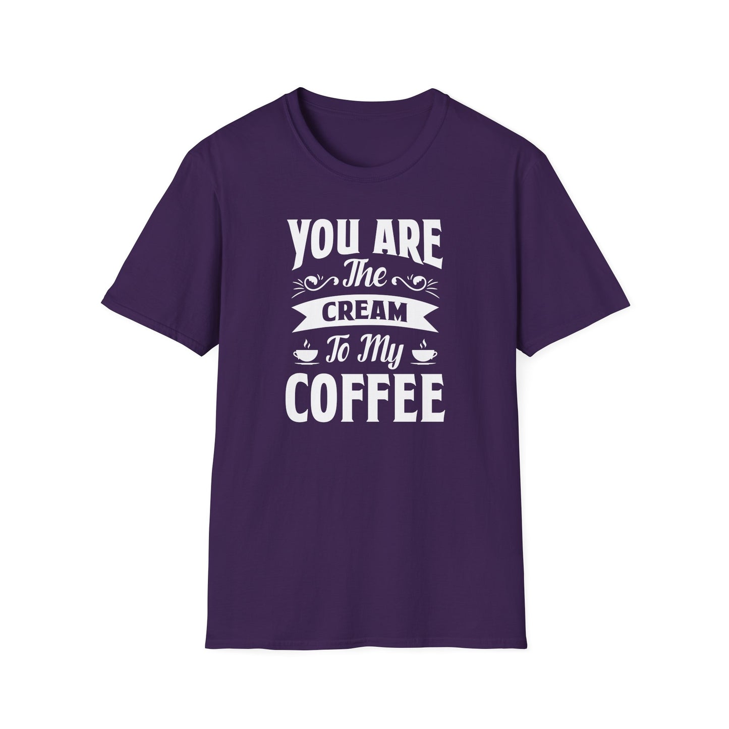 You Are The Cream To My Coffee Softstyle T-Shirt