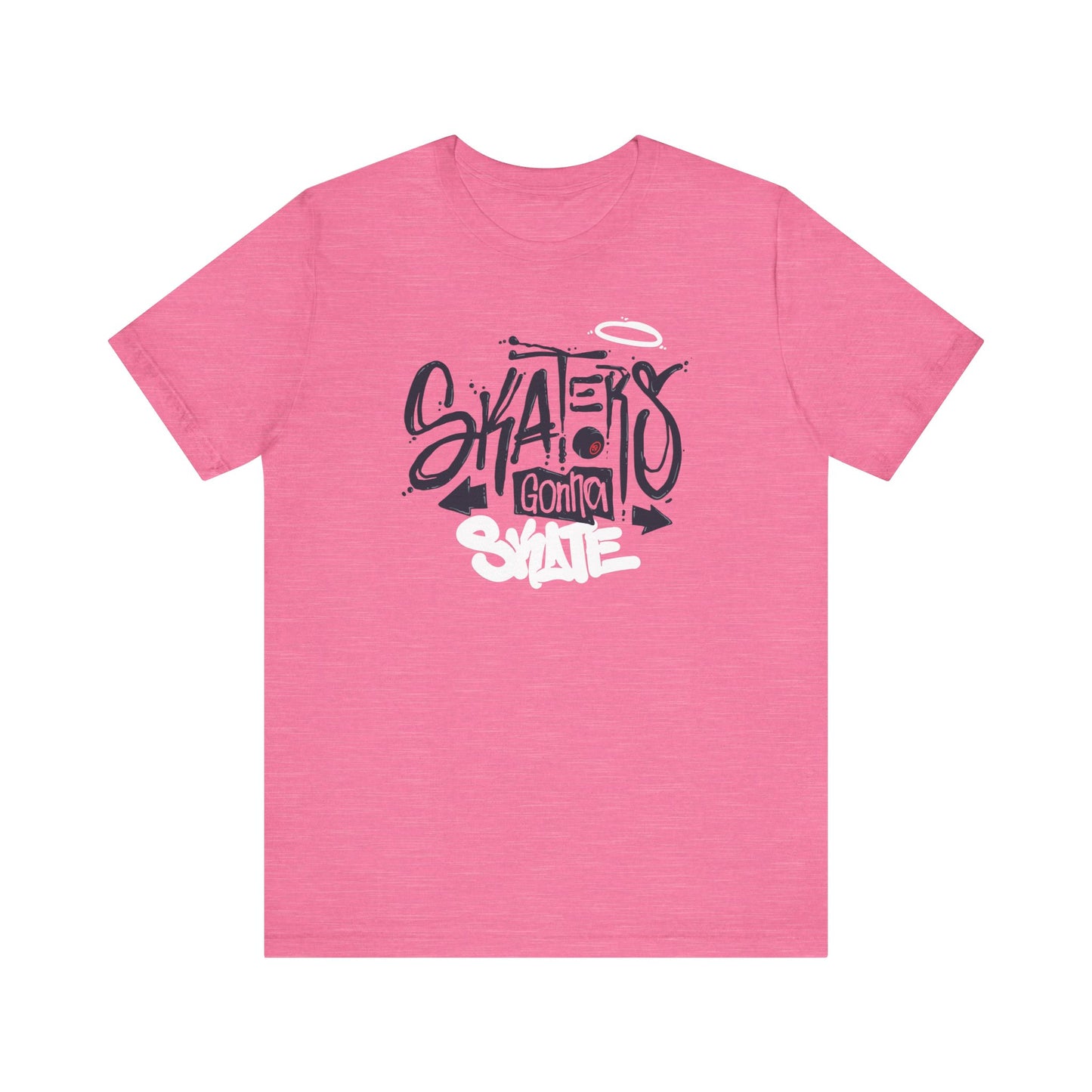 Skaters Gonna Skate Unisex Jersey Short Sleeve Tee