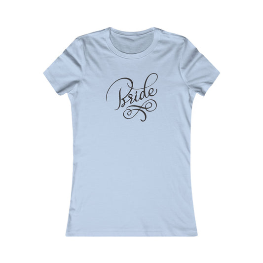 Women's Favorite Tee Bride Vibes Black Print