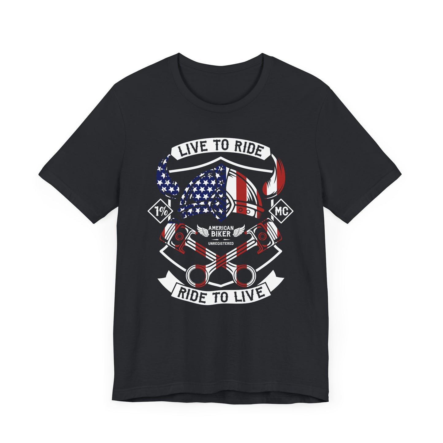 Live To Ride Ride To Live 1% MC Unisex Jersey Short Sleeve Tee