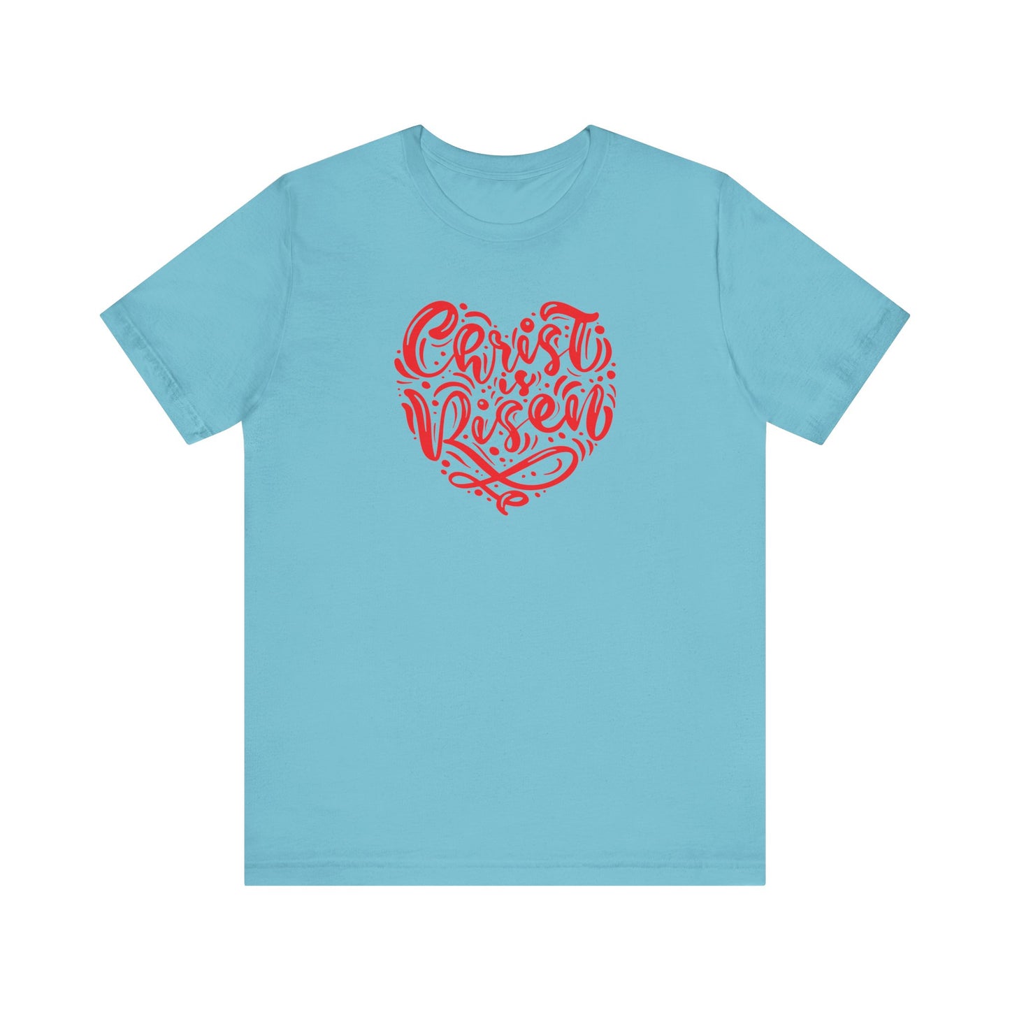 Unisex Jersey Short Sleeve Tee Easter 'Christ is Risen' Heart Shaped Red Print