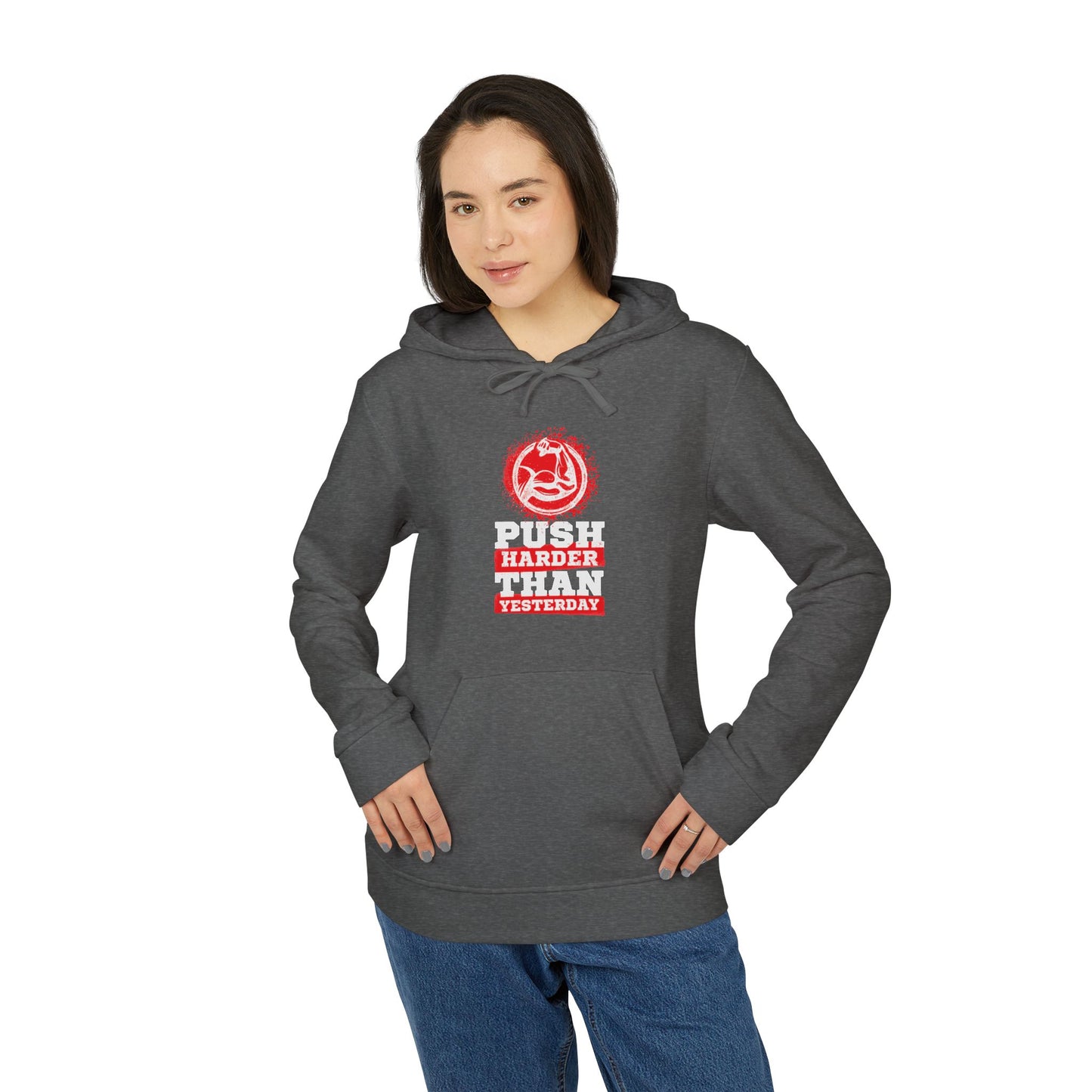 Push Harder Than Yesterday Adidas Unisex Cozy Fleece Hoodie