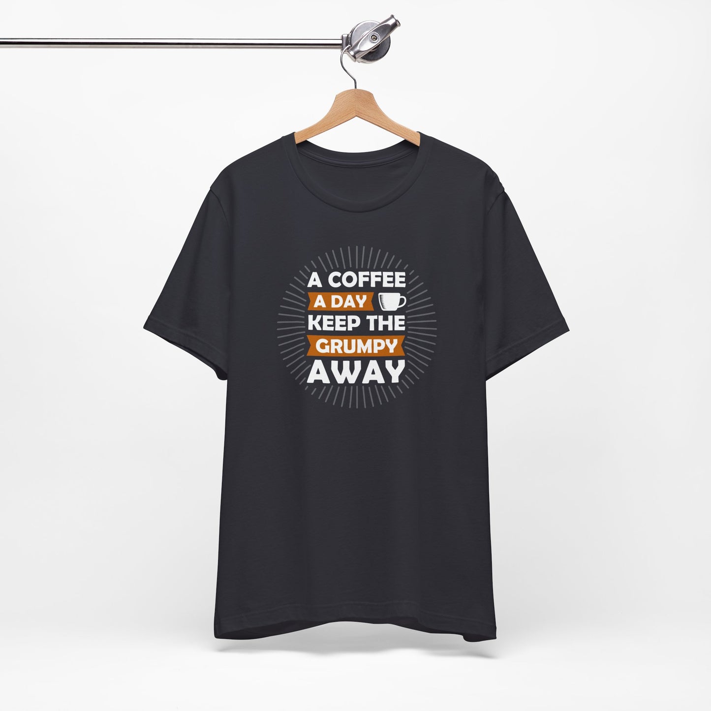 A Coffee A Day Keeps The Grumpy Away Unisex Jersey Short Sleeve Tee
