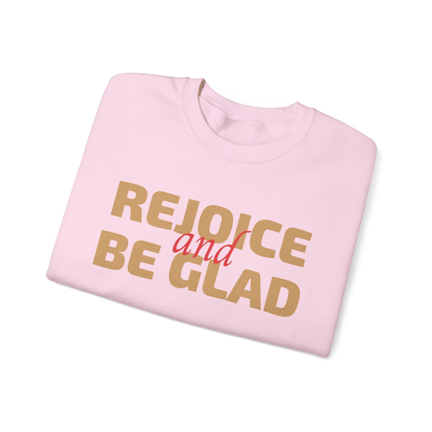 Unisex Heavy Blend Crewneck Sweatshirt Rejoice and Be Glad 🎉✨