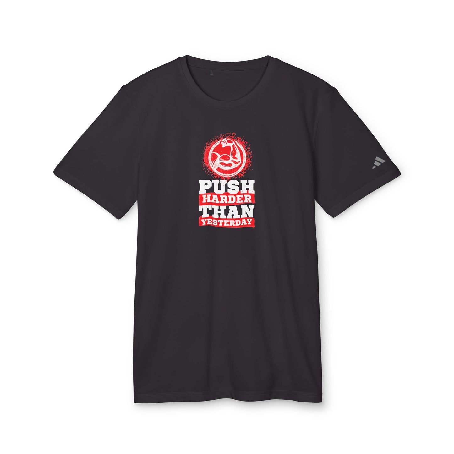 Push Harder Than Yesterday Adidas Unisex Sport T-Shirt