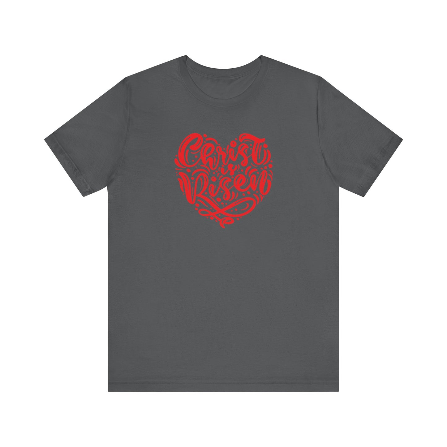 Unisex Jersey Short Sleeve Tee Easter 'Christ is Risen' Heart Shaped Red Print