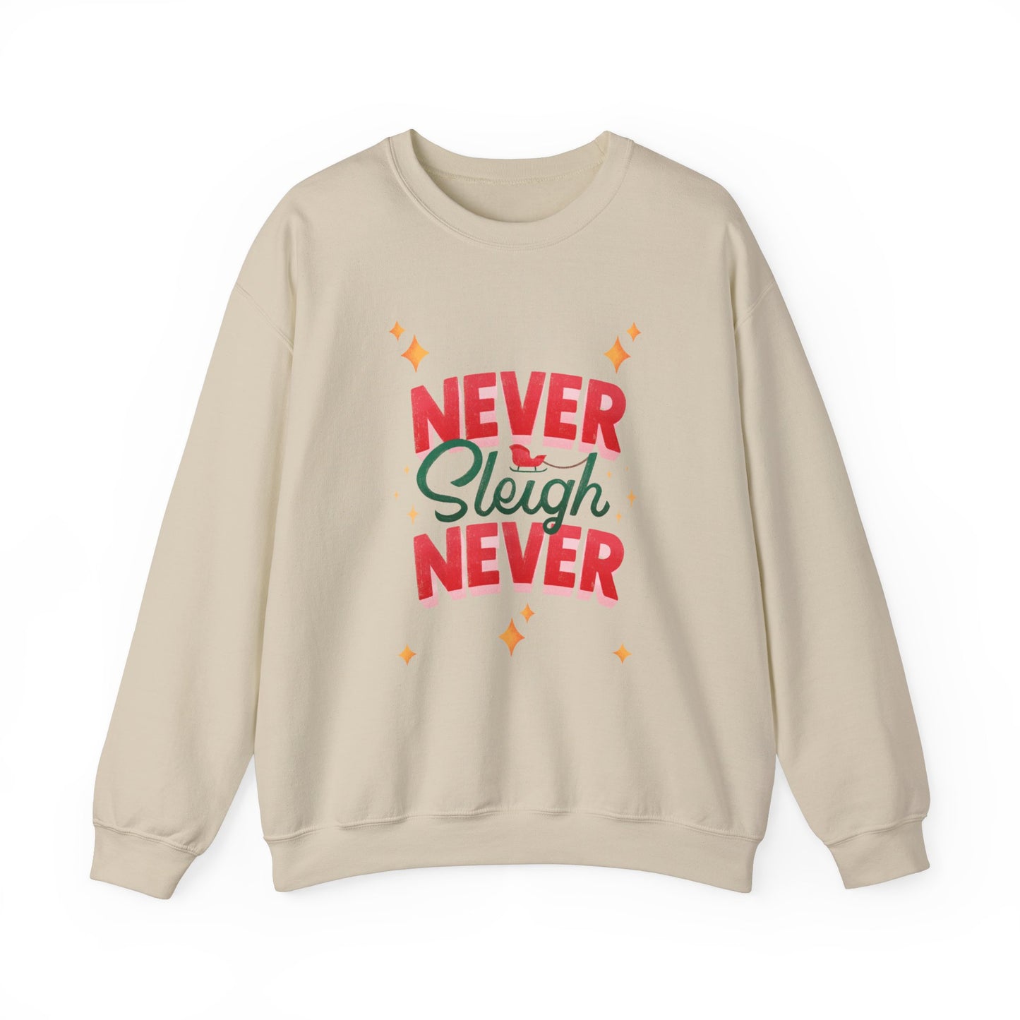 Unisex Heavy Blend Crewneck Sweatshirt Never Sleigh Never 🎄✨