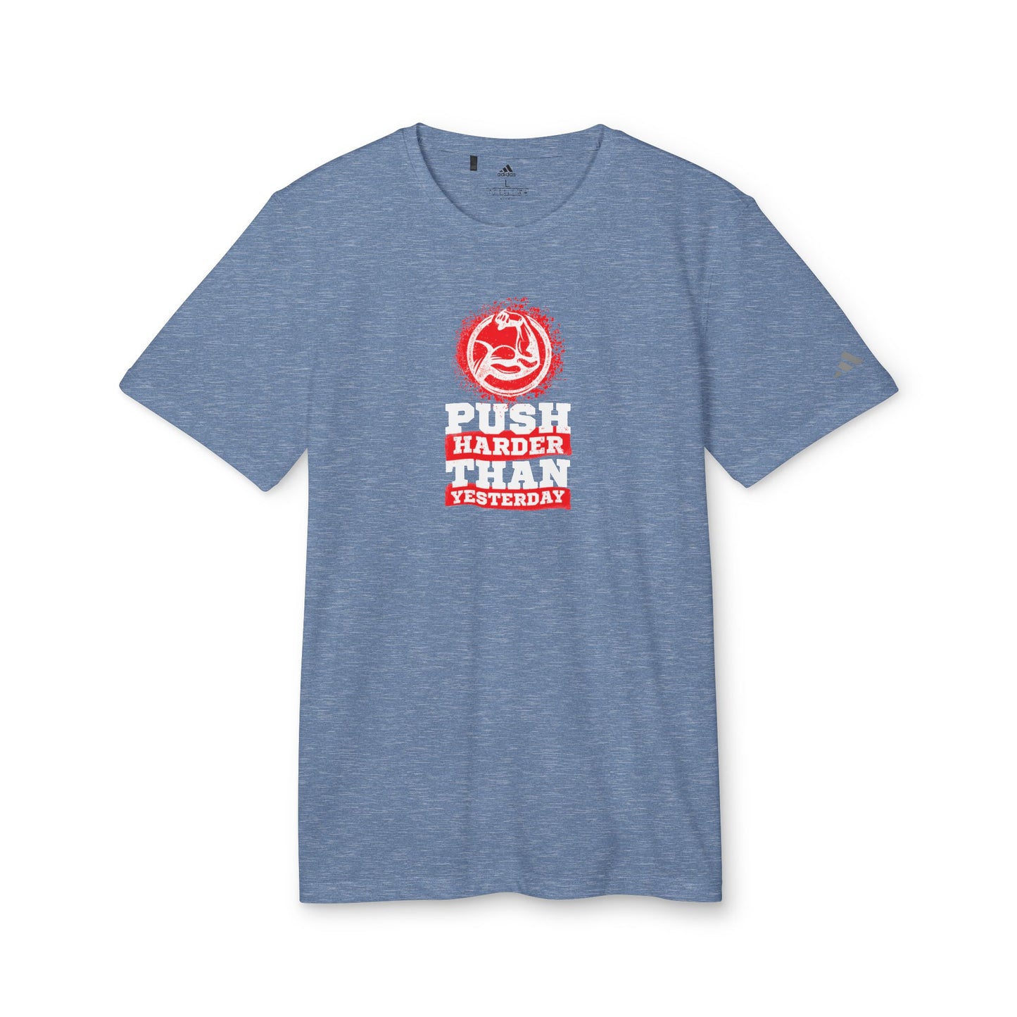 Push Harder Than Yesterday Adidas Unisex Sport T-Shirt