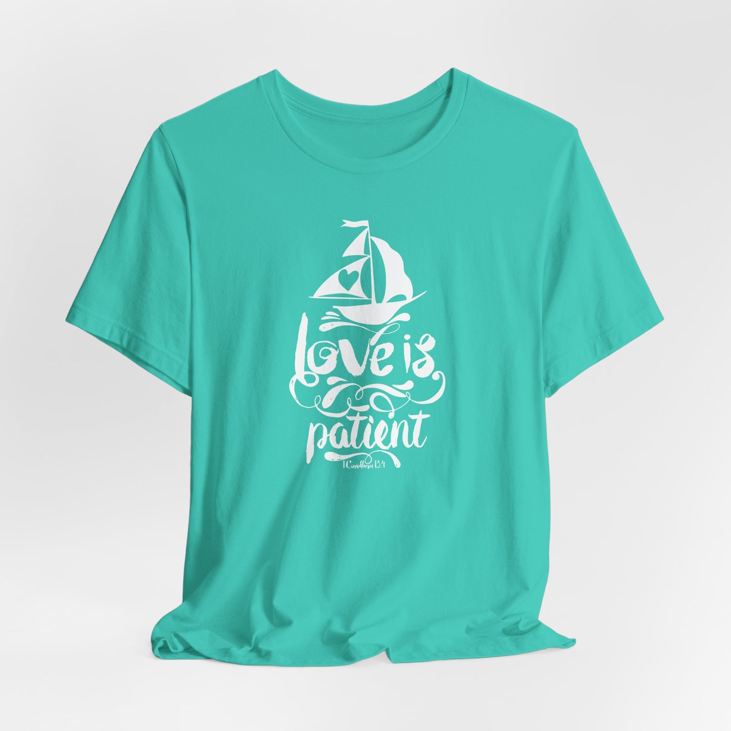 Love Is Patient Corinthians 13:4 Unisex Jersey Short Sleeve Tee