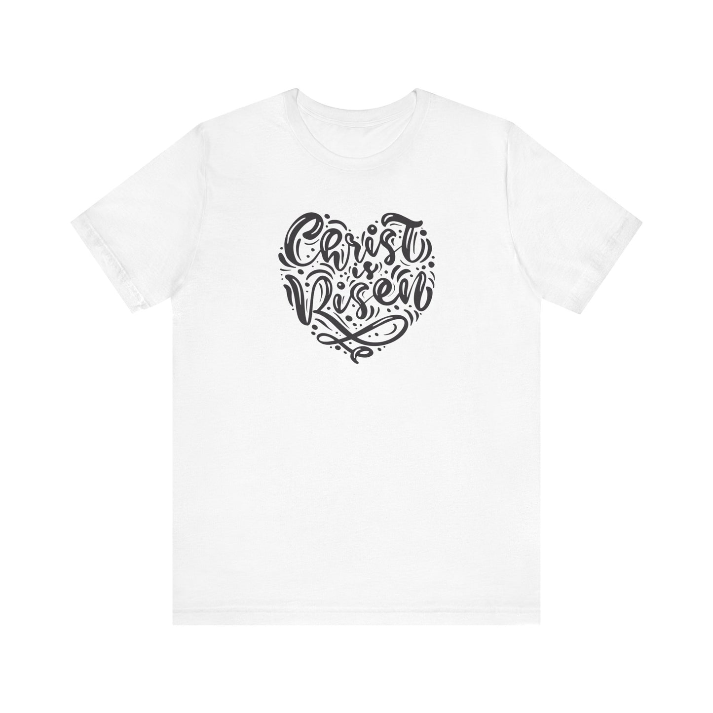 Christ is Risen Heart Shaped Black Print Unisex Jersey Short Sleeve Tee