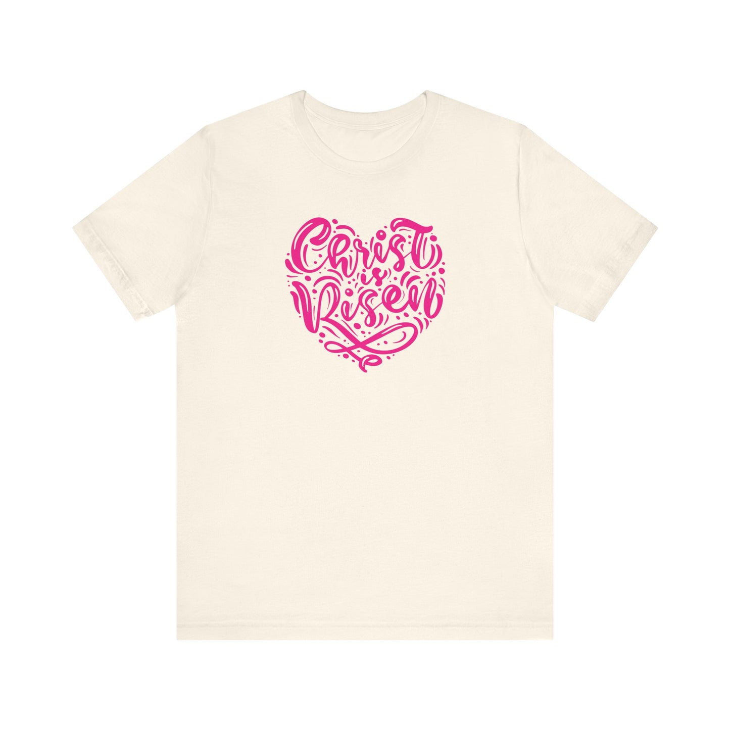 Unisex Jersey Short Sleeve Tee Easter 'Christ is Risen' Heart Shaped Pink Print