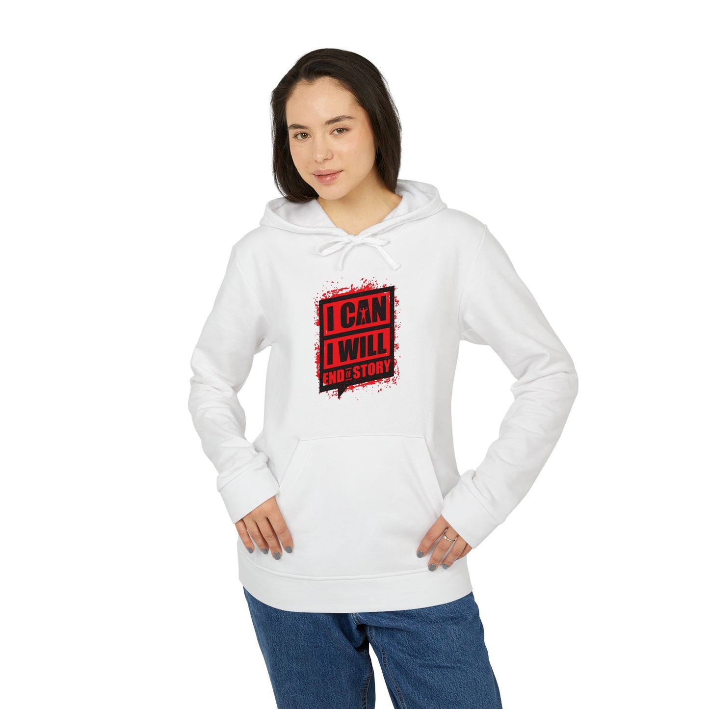 I Can I Will End Of Story Adidas Unisex Cozy Fleece Hoodie
