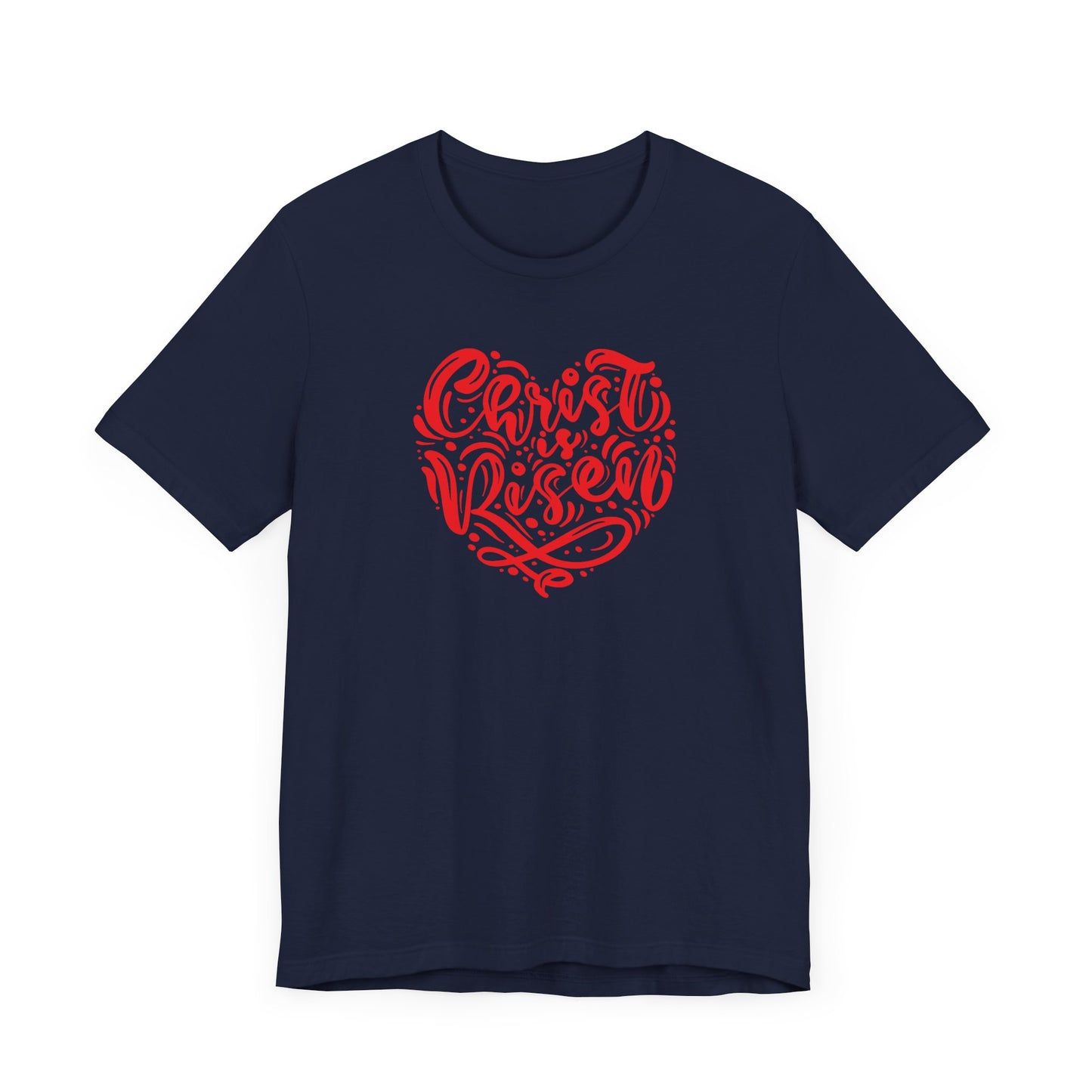 Unisex Jersey Short Sleeve Tee Easter 'Christ is Risen' Heart Shaped Red Print