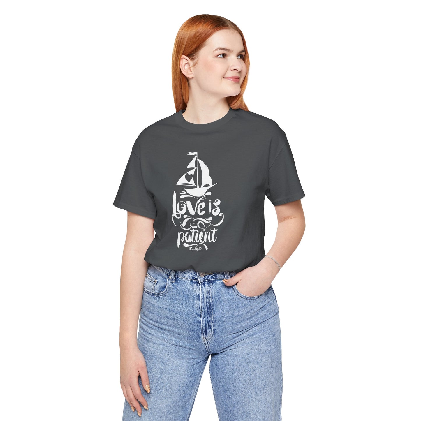 Love Is Patient Corinthians 13:4 Unisex Jersey Short Sleeve Tee
