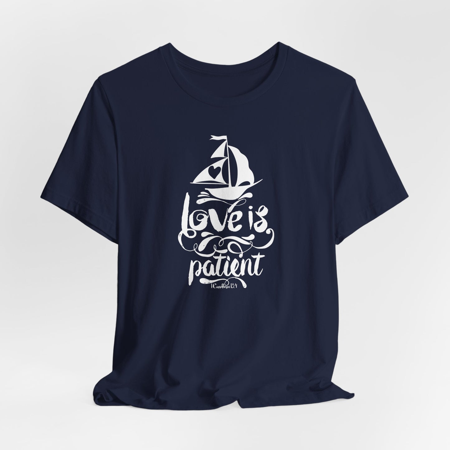 Love Is Patient Corinthians 13:4 Unisex Jersey Short Sleeve Tee