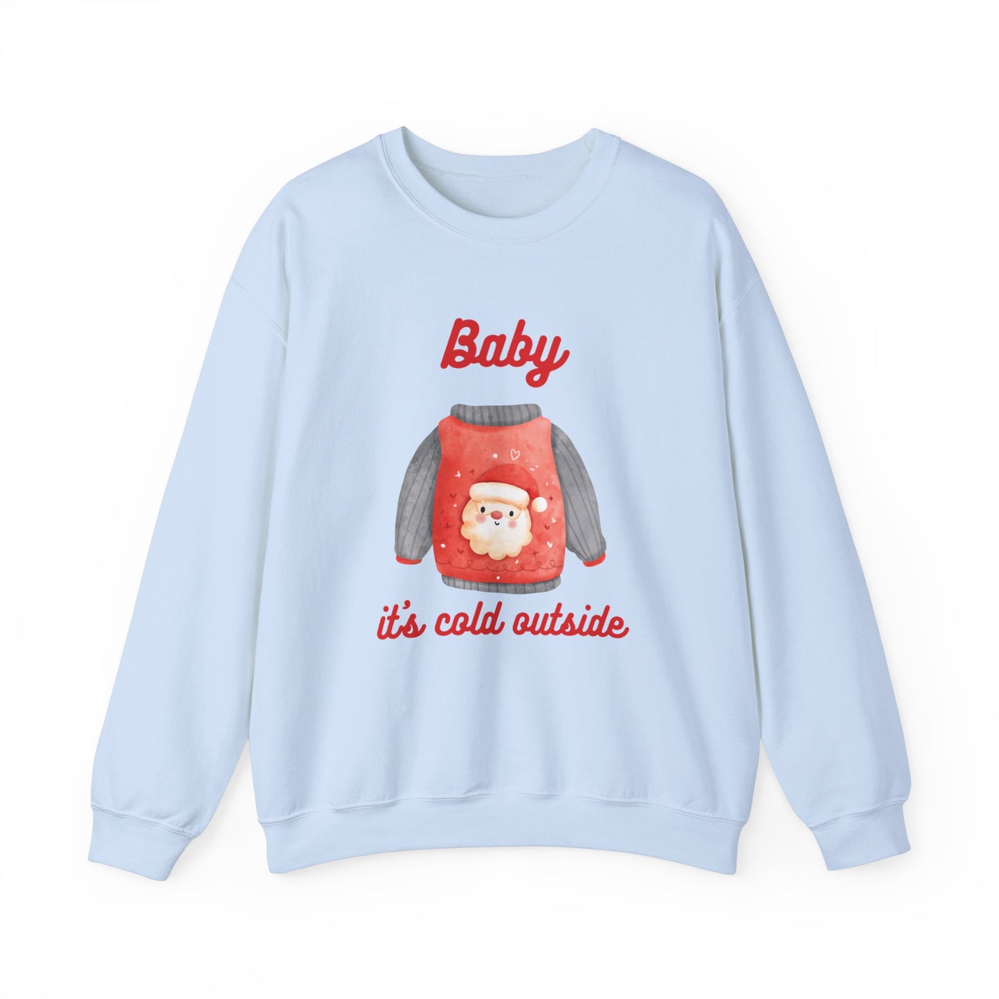 Unisex Heavy Blend Crewneck Sweatshirt Baby It's Cold Outside Santa 🎅🎄❄️❤️