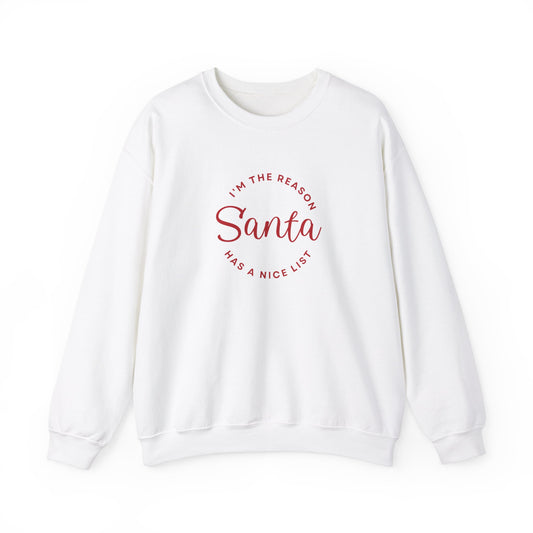 Unisex Heavy Blend Crewneck Sweatshirt I'm The Reason Santa Has A Nice List 🎅✨