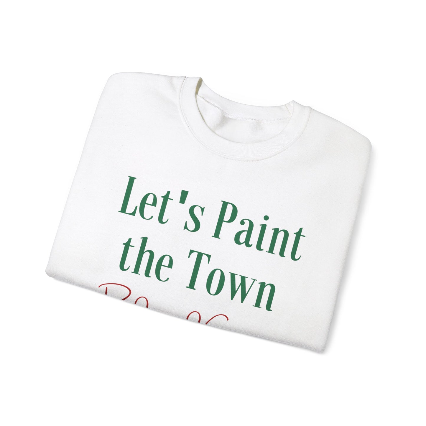 Unisex Heavy Blend Crewneck Sweatshirt Let's Paint The Town Red and Green 🎨❤️💚